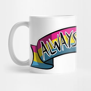 Always Worthy - Pan Pride Mug